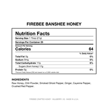 Load image into Gallery viewer, Firebee Banshee Honey — Nutrition Facts