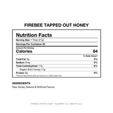 Load image into Gallery viewer, Firebee Tapped Out Honey Nutrition Facts and Ingredients