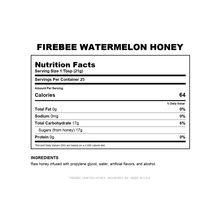 Load image into Gallery viewer, Firebee Watermelon Honey — Nutrition Facts and Ingredients