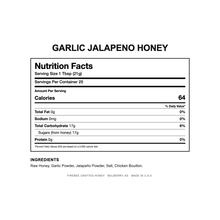 Load image into Gallery viewer, Garlic Jalapeno Honey — Nutrition Facts and Ingredients