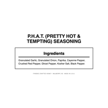 Load image into Gallery viewer, P.H.A.T. (Pretty Hot &amp; Tempting) Seasoning — Nutrition Facts and Ingredients